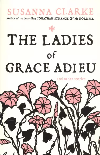 The Ladies of Grace Adieu and Other Stories - фото 1