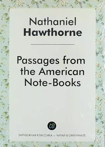 Passages from the American Note-Books - фото 1