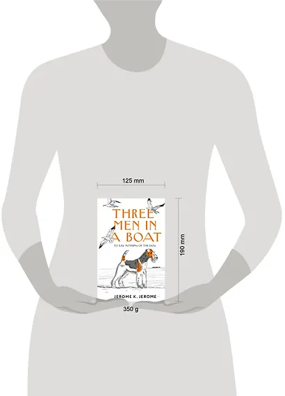 Three Men in a Boat (To say Nothing of the Dog) - фото 7
