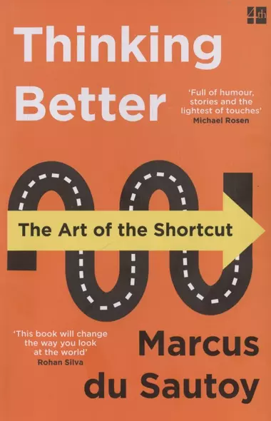 Thinking Better: The Art of the Shortcut - фото 1