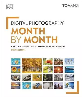 Digital Photography Month by Month - фото 1