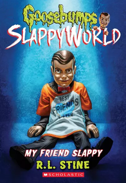 Goosebumps SlappyWorld. Book 12. My Friend Slappy - фото 1