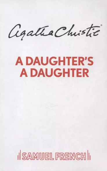 A Daughter`s A Daughter - фото 1