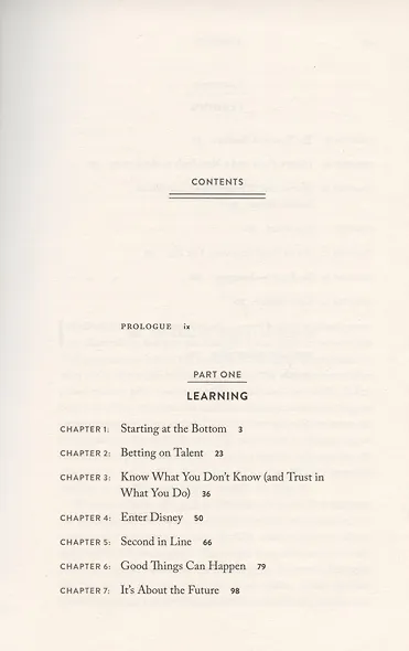 The Ride of a Lifetime: Lessons in Creative Leadership from 15 Years as CEO of the Walt Disney Company - фото 2