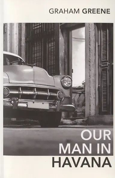 Our Man in Havana - фото 2