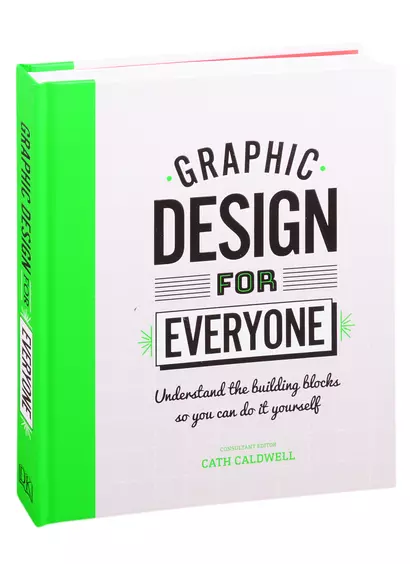 Graphic Design For Everyone - фото 1