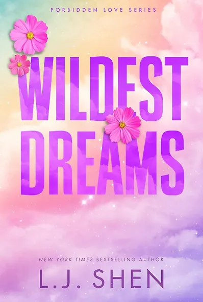 Wildest Dreams (L.J. Shen) Самые смелые мечты (Л. Дж Шэн) /Книги на английском языке - фото 2