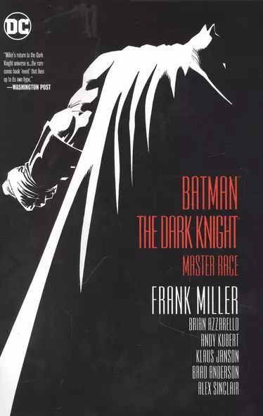 Dark Knight III: The Master Race - фото 1