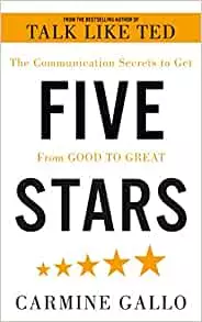 Five Stars. The Communication Secrets to Get From Good to Great - фото 1