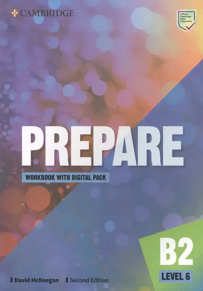 Prepare. B2. Level 6. Workbook with Digital Pack. Second Edition - фото 1