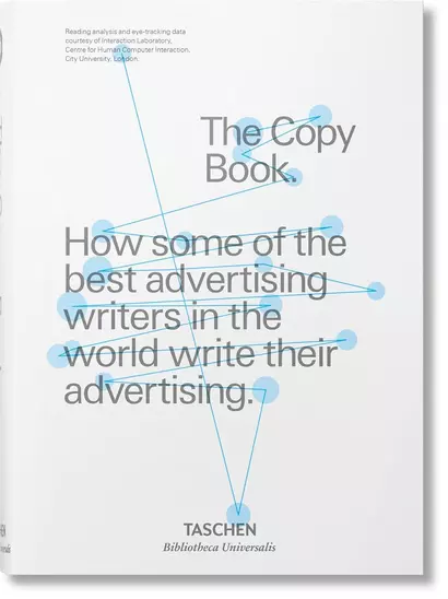 The Copy Book: How Some of the Best Advertising Writers in the World Write Their Advertising - фото 1