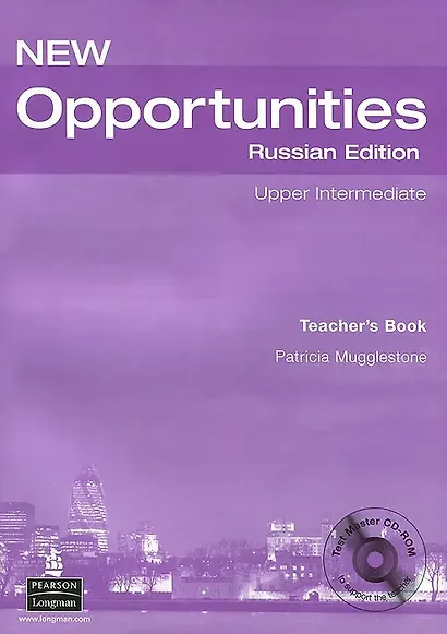 New Opportunities. Russian Edition. Upper Intermediate. Teachers Book (+ CD-ROM) - фото 1