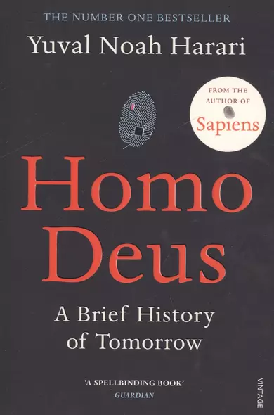 Homo Deus: A Brief History of Tomorrow - фото 1