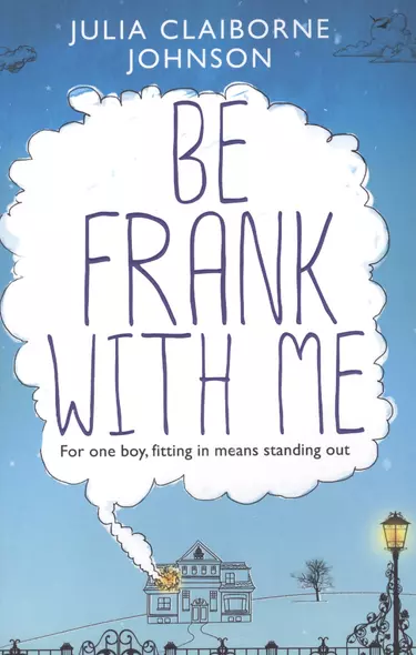 Be Frank with Me - фото 1