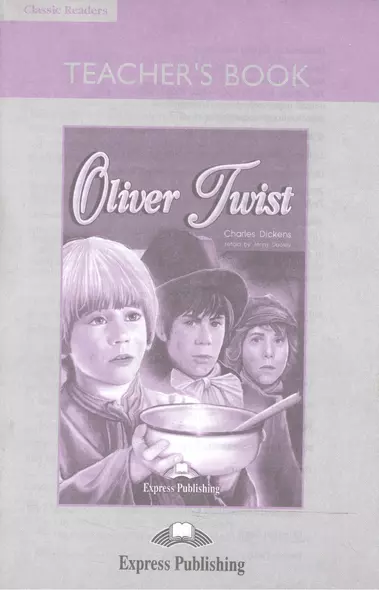 Oliver Twist. Teacher's Book (with board game) - фото 1