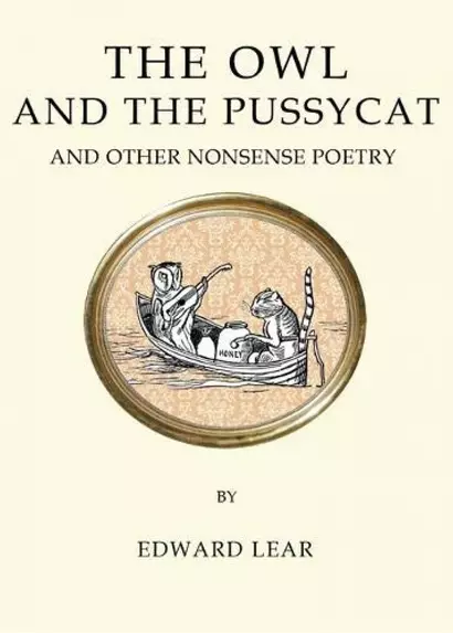 The Owl and the Pussy Cat and Other Nonsense Poetry - фото 1