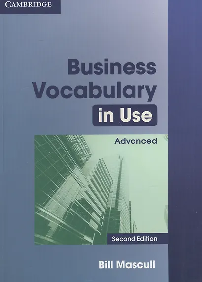 Business Vocabulary in Use: Advanced Second edition Edition with answers - фото 1