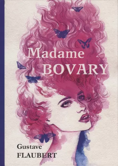 Madame Bovary = Мадам Бовари: роман на французском языке - фото 1