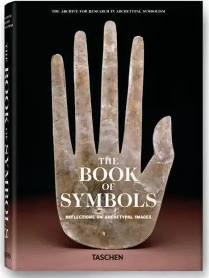 The Book of Symbols. Reflections on Archetypal Images - фото 1