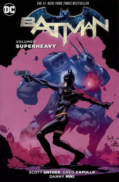 Batman Volume 8. Superheavy - фото 1