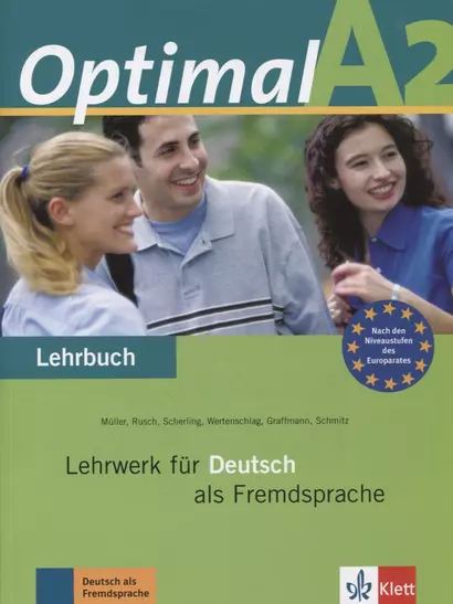 Optimal A2 :  Lehrbuch : Lehrwerk für Deutsch als Fremdsprache with keys - фото 1