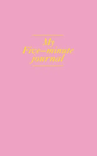 My 5 minute journal. Дневник, меняющий жизнь (твёрдая обложка, кремовая бумага, ляссе, розовая) - фото 1