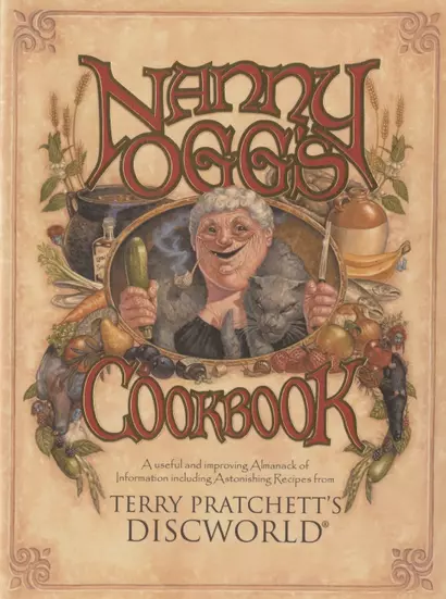 Nanny Oggs Cookbook - фото 1