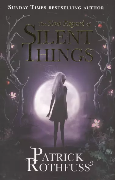 The Slow Regard of Silent Things (мST BestAuthor) Rothfuss - фото 1