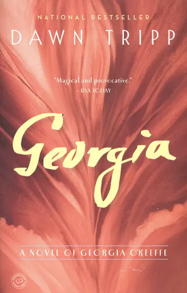 Georgia: A Novel of Georgia O'Keeffe - фото 1