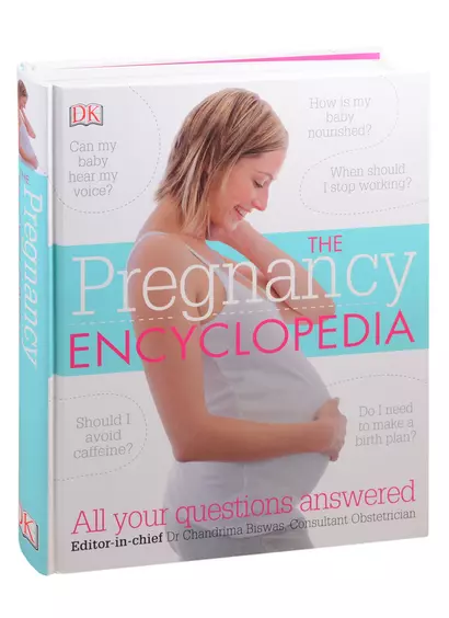 The Pregnancy Encyclopedia - фото 1