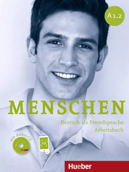 Menschen Sechsbandige Ausgabe: Arbeitsbuch A1.2 mit Audio-CD - фото 1