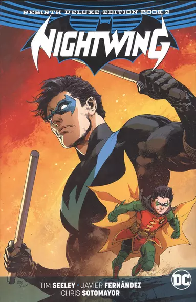 Nightwing: The Rebirth Deluxe Edition Book 2 - фото 1