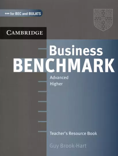 Business Benchmark. Advanced. Higher. Teacher`s Resource Book - фото 1