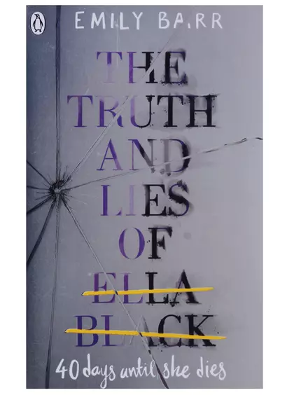 The Truth and Lies of Ella Black (м) Barr - фото 1