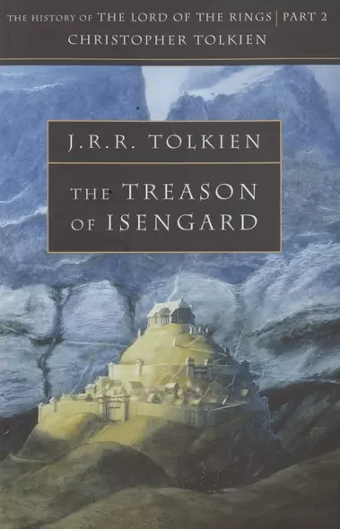 Treason of Isengard, Tolkien J.R.R. - фото 1