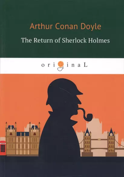 The Return of Sherlock Holmes = Возвращение Шерлока Холмса - фото 1