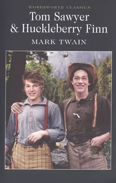 Tom Sawyer & Huckleberry Finn - фото 1