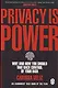 Privacy is Power. Why and How You Should Take Back Control of Your Data - фото 1