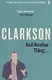 And Another Thing, Clarkson,Jeremy - фото 1