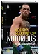 Конор Макгрегор. The Notorious (Неисправимый) - фото 3