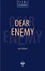 Dear Enemy. Милый враг: книга для чтения на английском языке - фото 1