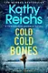 Cold, Cold Bones (Kathy Reichs) Холодные холодные кости (Кэти Райх)/ Книги на английском языке - фото 1