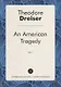 An American Tragedy/ Американская трагедия ч.1 - фото 1