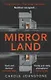 Mirrorland - фото 1
