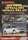 Subaru Impreza: Impreza WRX Impreza WRX STI. Модели c 2007 года выпуска с двигателями EL15 (1,5 л.), EJ20 (2,0 л.), EJ25 (2,5 л. Turbo). Устройство, техническое обслуживание и ремонт - фото 1