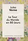 Le Tour du Monde en 80 Jours (Le Tour du Monde en Quafre-Vingfs jours) - фото 1
