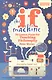 The If Machine. 30 Lesson Plans for Teaching Philosophy - фото 1