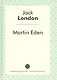 Martin Eden = Мартин Иден: роман на англ.яз. - фото 1