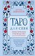 Таро для себя. Практическое руководство для начинающих. Как освоить Таро с нуля и получать ясные ответы на личные вопросы - фото 1