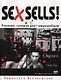Sex sells! Реклама, которая дает сверхприбыли - фото 1